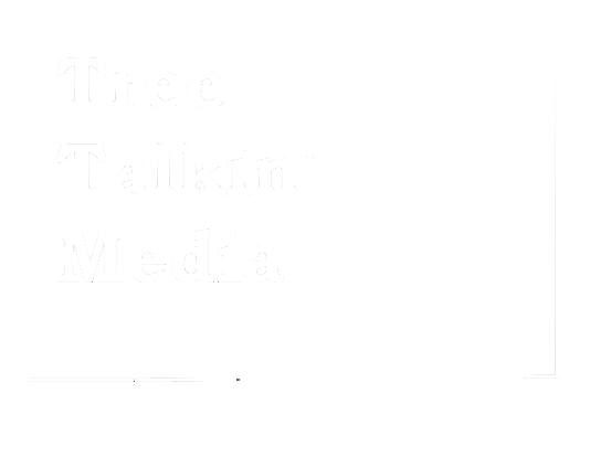 Tree Talkin' Media